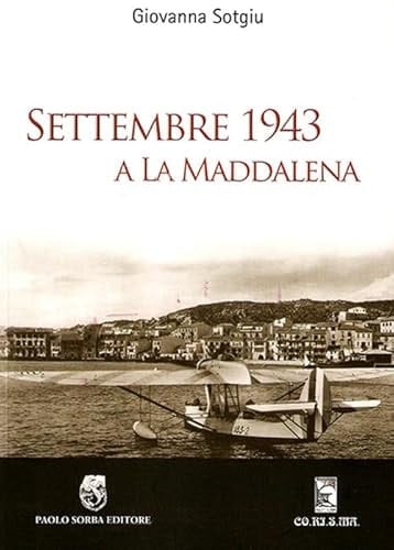 Settembre 1943 a La Maddalena