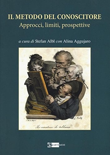 Il metodo del conoscitore approcci, limiti, prospettive