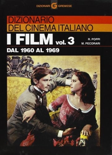 Dizionario del cinema italiano: Dal 1960 al 1969