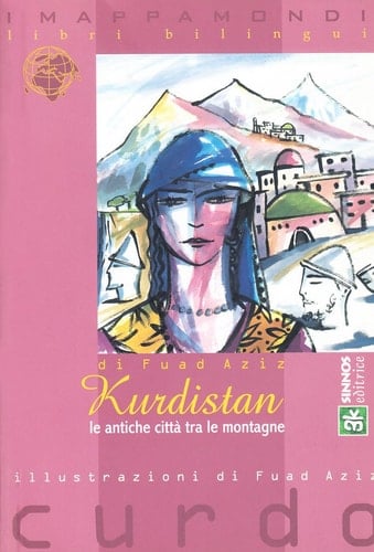 Kurdistan. Le antiche città tra le montagne
