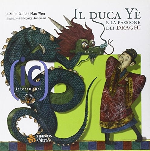 Il duca Yè e la passione dei draghi