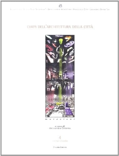 Corpi dell'architettura della città mutazioni