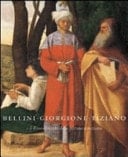 Bellini, Giorgione, Tiziano e il Rinascimento della pittura veneziana
