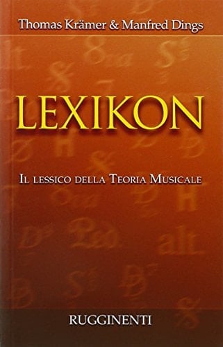 Lexicon. Il lessico della teoria musicale