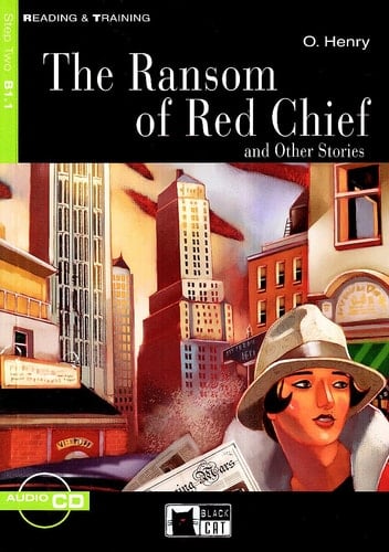 The Ransom of Red Chief and Other Stories