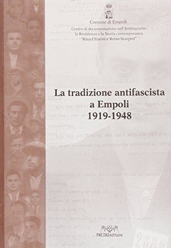 La tradizione antifascista a Empoli 1949-1948