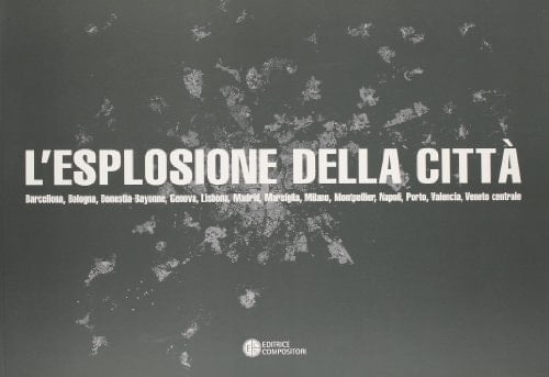 L'esplosione della città