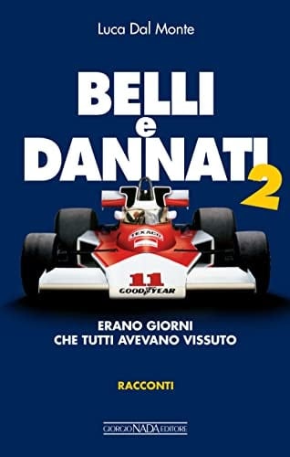 Belli e dannati 2. Erano giorni che tutti avevano vissuto