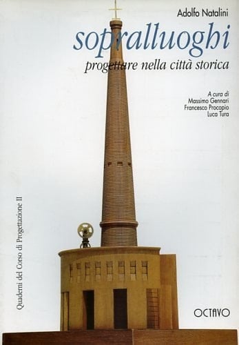 Sopralluoghi progettare nella città storica