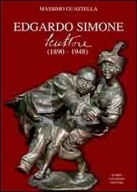 Edgardo Simone, scultore (1890-1948)