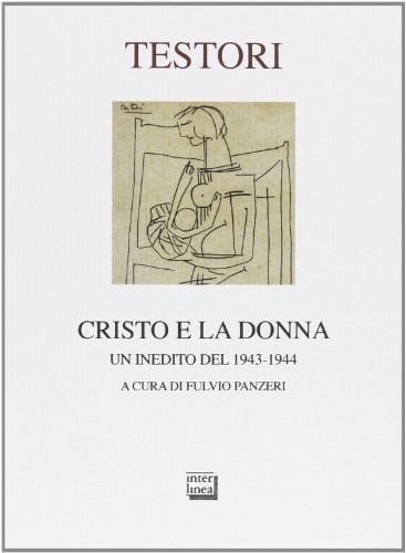 Cristo e la donna un inedito del 1943-1944