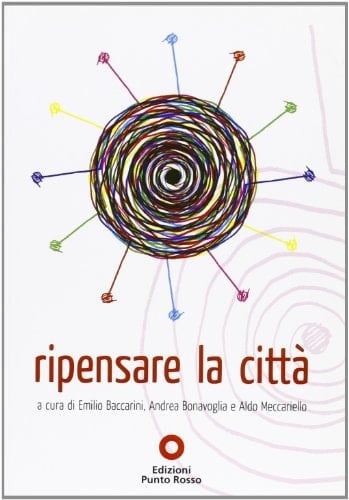 Ripensare la città