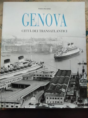 Genova Citta Dei Transatlantici