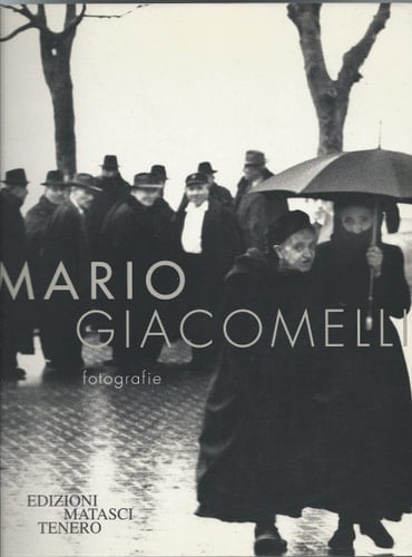Mario Giacomelli: Fotografie 1954 1994