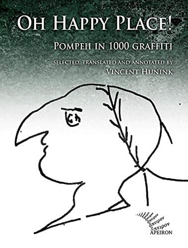 Oh Happy Place ! Pompeii in 1000 Graffiti