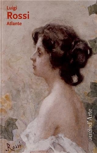 Luigi Rossi, 1853-1923 atlante