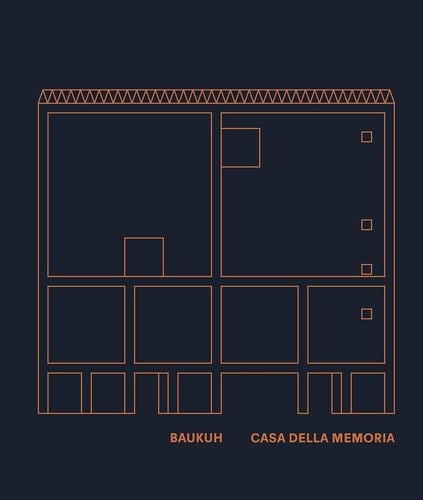 Baukuh casa della memoria