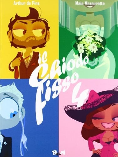 Il chiodo fisso