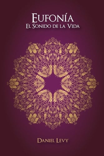 Eufonía El Sonido de la Vida