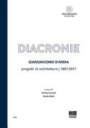 Diacronie Giangiacomo D'Ardia, progetti di architettura | 1967-2017