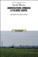 Agricoltura urbana e filiere corte un quadro della realtà italiana