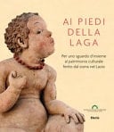 Ai piedi della Laga per uno sguardo d'insieme al patrimonio culturale ferito dal sisma nel Lazio