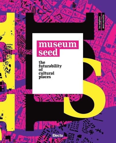 Museum seed the futurability of cultural places