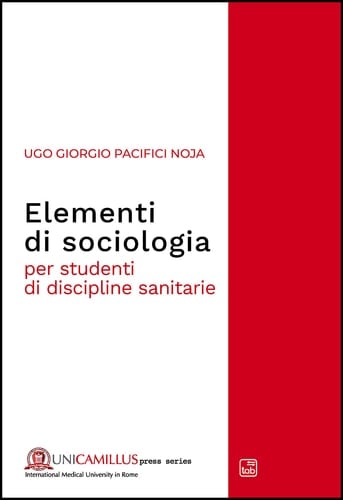 Elementi di sociologia per studenti di discipline sanitarie