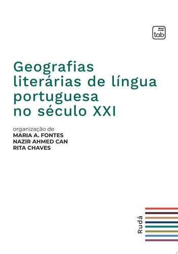 Geografias literárias de língua portuguesa no século XXI