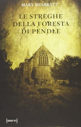 Le streghe della foresta di Pendle