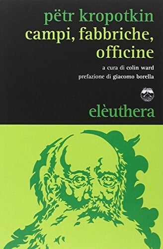 Campi, fabbriche, officine