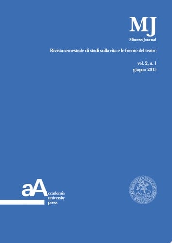 Mimesis Journal vol. 2, n. 1 Rivista semestrale di studi sulla vita e le forme del teatro