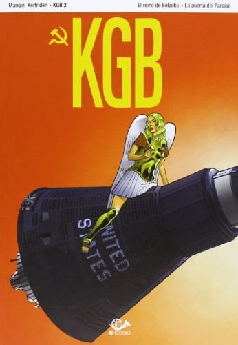 KGB 02: El reino de Belzebú ; La Puerta del Paraíso