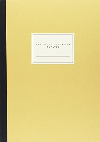 John Isaacs. The Architecture of Empathy. Ediz. Italiana