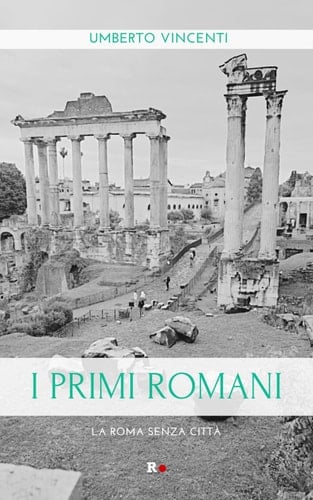 I primi romani la Roma senza città