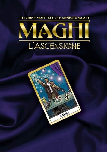 Maghi. L'ascensione. Mondo di tenebra. Ediz. speciale