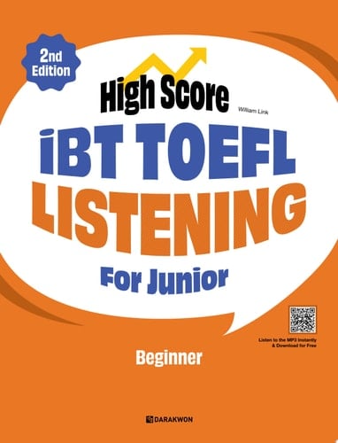 High Score iBT TOEFL Listening For Junior Beginner (2nd Edition)
