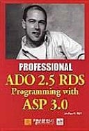 PROFESSIONAL ADO 2.5 RDS PROGRAMMING WITH ASP 3.0