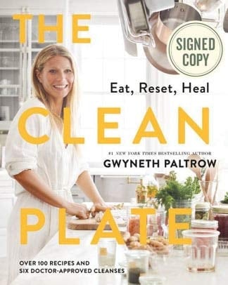 (The Clean Plate by Gwyneth Paltrow Autographed)[THE CLEAN PLATE Signed Book]