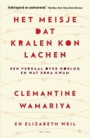 Het meisje dat kralen kon lachen Een verhaal over oorlog en wat erna komt