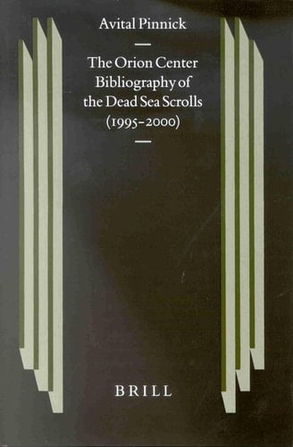 Orion Center Bibliography of the Dead Sea Scrolls (1995-2000)