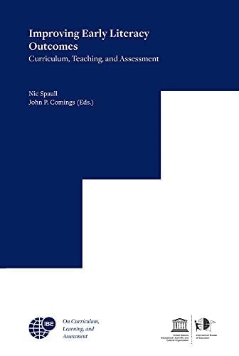 Improving Early Literacy Outcomes Curriculum, Teaching, and Assessment