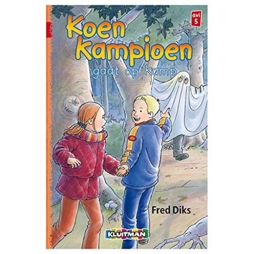 Koen kampioen gaat op kamp (Klavertje drie-serie) (Dutch Edition)