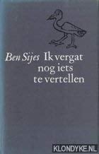 Ik vergat nog iets te vertellen