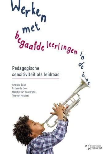 Werken met begaafde leerlingen in de klas pedagogische sensitiviteit als leidraad