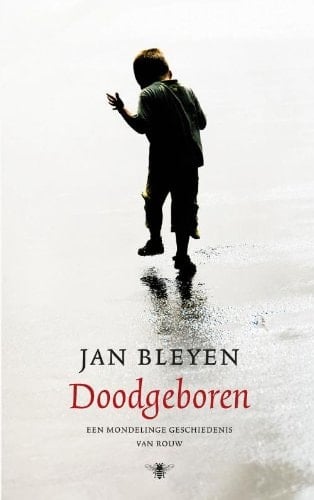 Doodgeboren een mondelinge geschiedenis van rouw