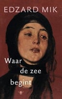 Waar de zee begint roman