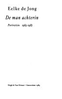 De man achterin: Portretten 1965-1987 (Dutch Edition)