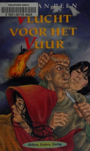 Vlucht voor het vuur heksten, ketters, oorlog