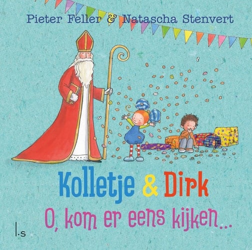 Kolletje & Dirk - O, kom er eens kijken ...